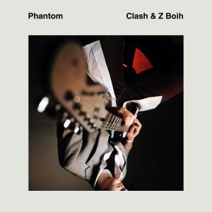 Clash的專輯Phantom (Explicit)