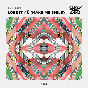 收聽Rhannes的Ü (Make Me Smile) (Extended Mix)歌詞歌曲