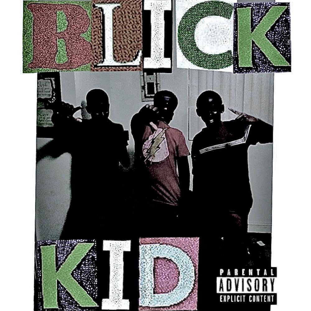 BLICK KID (Explicit)
