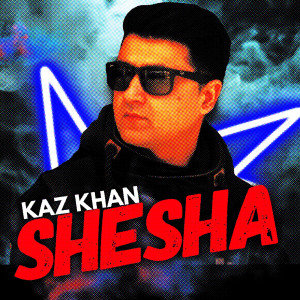 Album Shesha from Kaz Khan