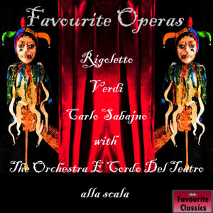 Carlo Sabajno的專輯Favourite Operas: Rigoletto