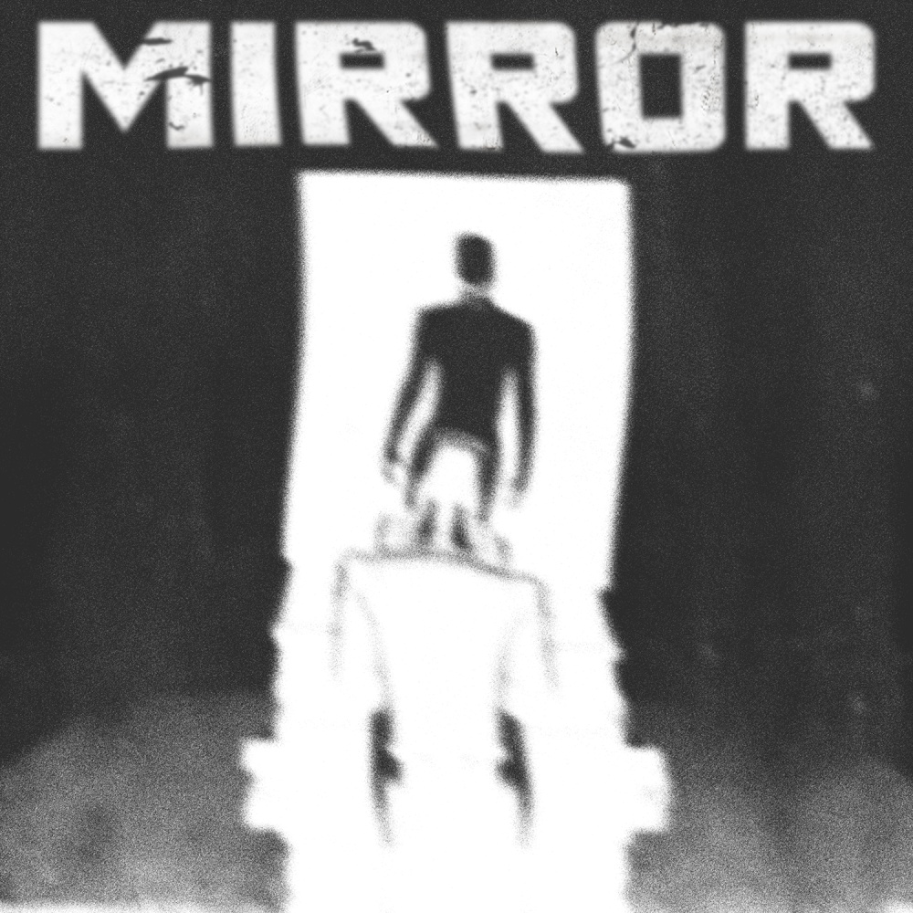 MIRROR (Explicit)