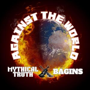Mavericks的專輯Against the World (feat. Mythical Truth & Bagins)