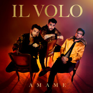 Il Volo的專輯Ámame