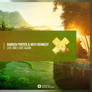 Dengarkan lagu Live And Love Again nyanyian Darren Porter dengan lirik