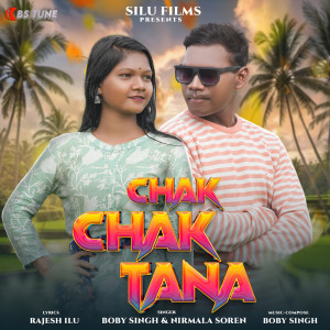 Album CHAK CHAK TANA from Boby Singh