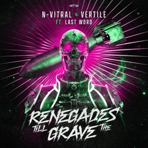 Album Renegades Till The Grave oleh Vertile