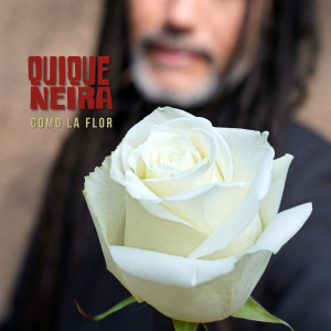 Album Como la Flor oleh Quique Neira
