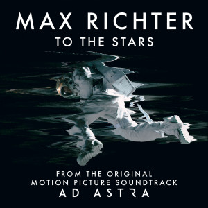 收聽Max Richter的To The Stars (From "Ad Astra" Soundtrack)歌詞歌曲
