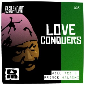 อัลบัม Love Conquers ศิลปิน Prince Malachi