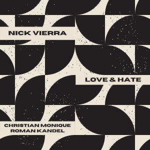 Album Love & Hate from Nick Vierra