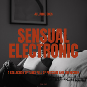 Julianne的专辑julianne does sensual electronic