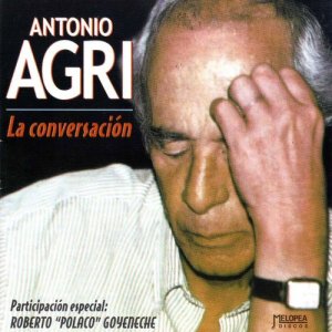 Antonio Agri的專輯La Conversación