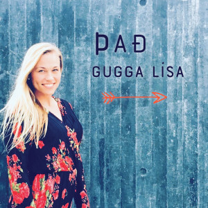 Listen to Það song with lyrics from Gugga Lisa