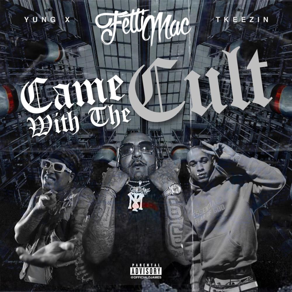 Came With Cult (feat. Yung X & Tkeezin) (Explicit)