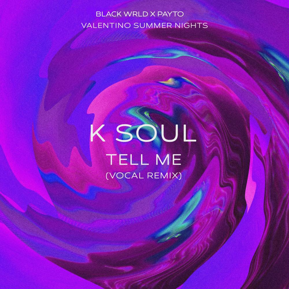 Tell Me (Vocal Remix)