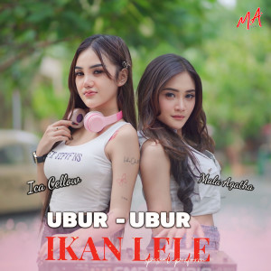 Album Ubur - Ubur Ikan Lele oleh Mala Agatha