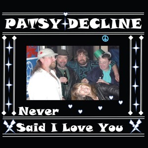 Patsy Decline的專輯Never Said I Love You