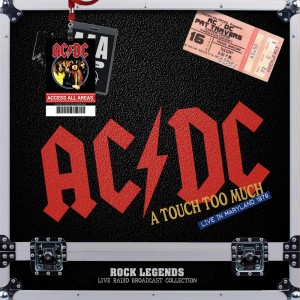 Album AC/DC A Touch Too Music Live In Maryland 1979 oleh AC/DC