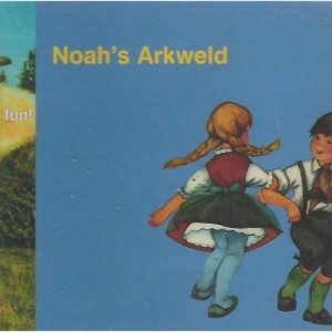 อัลบัม Fun! ศิลปิน Noah's Arkweld