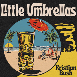 Kristian Bush的專輯Little Umbrellas