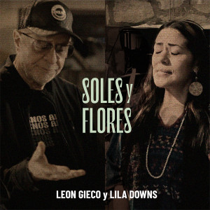 Lila Downs的專輯Soles Y Flores