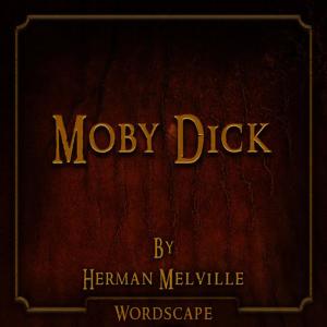 อัลบัม Moby Dick (By Herman Melville) ศิลปิน Wordscape