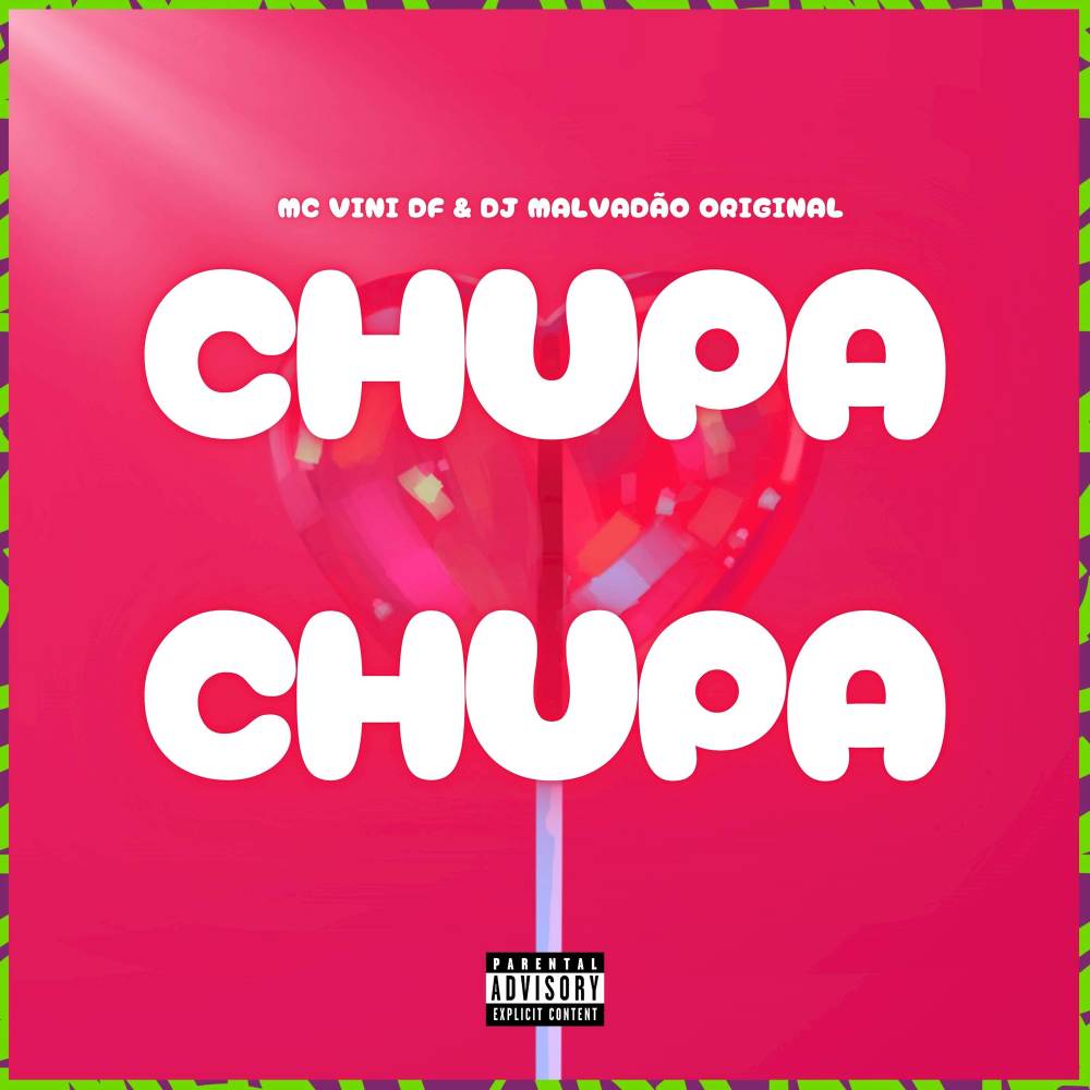 Chupa chupa (Explicit)