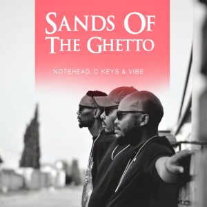 C Keys的專輯Sands of the Ghetto