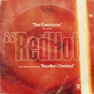 ดาวน์โหลดและฟังเพลง Red Hot พร้อมเนื้อเพลงจาก The Casanovas