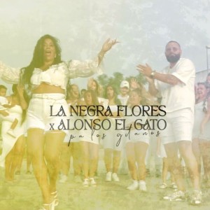 Dengarkan Pa' los Gitanos lagu dari La Negra Flores dengan lirik