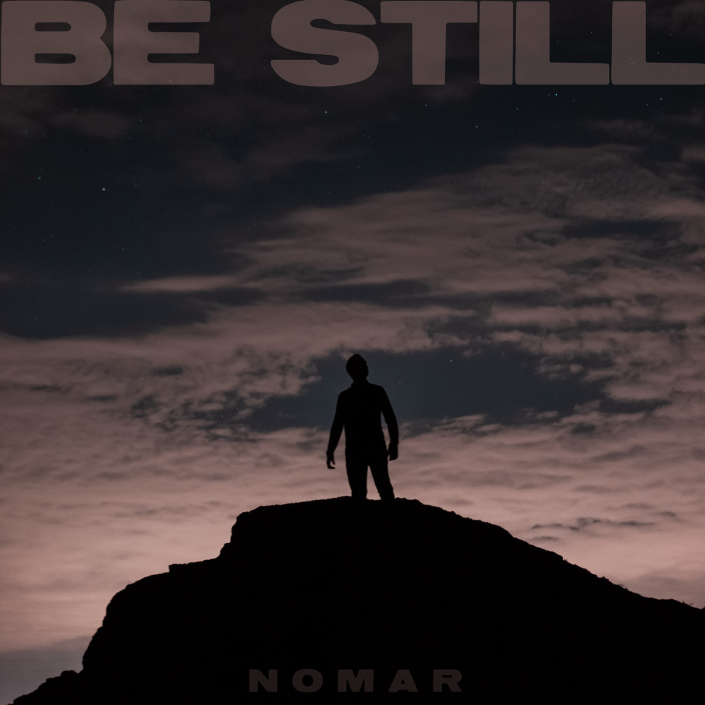 Be Still