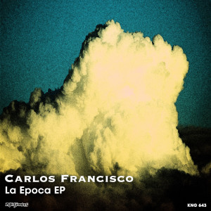 Carlos Francisco的專輯La Epoca EP