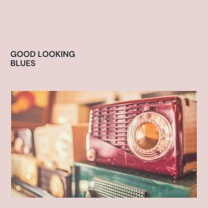 Album Good Looking Blues from Various