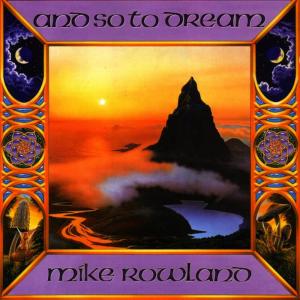 收聽Mike Rowland的Twilight Dream歌詞歌曲