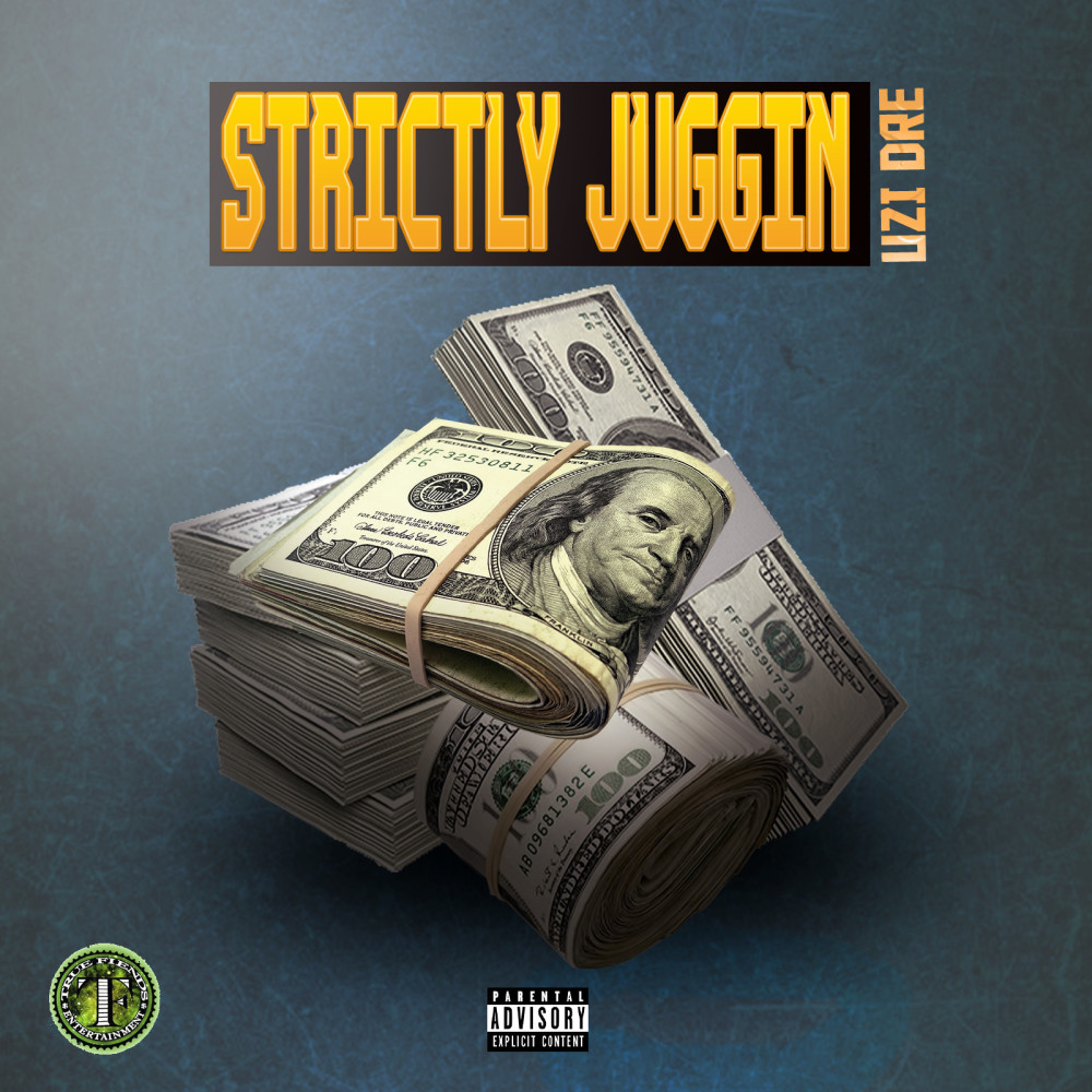 Strictly Juggin' (Explicit)