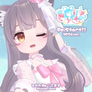 Album Re:Start!! (feat. Crim Nanakusa, Uzakura Pesuti, Sora Minakami, aomania, iziz7110, Tonakai, novu, Yoruru Tsukishiro, Satsuki Sanae, Chippi & Arai Racu) [2024 ver.] from 