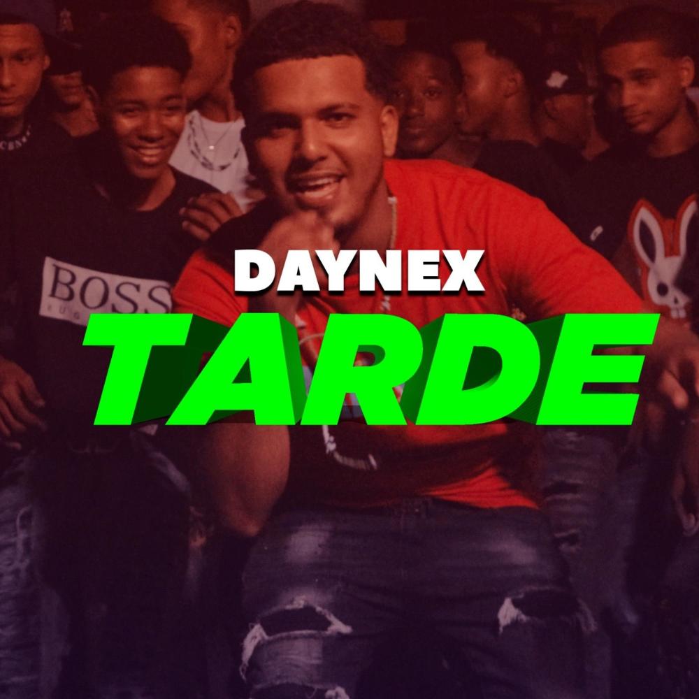 Tarde - Daynezx (Yovng Legendary Pro. By.) (feat. Daynezx)