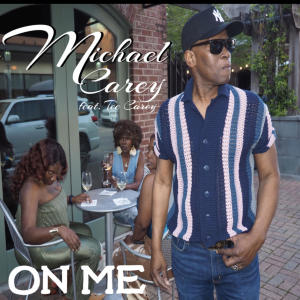 Michael Carey的專輯On me (feat. Tee Carey)