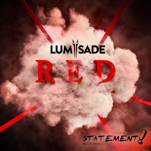 Dengarkan RED lagu dari Lumisade dengan lirik