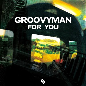收聽Groovyman的For You (Extended Mix)歌詞歌曲