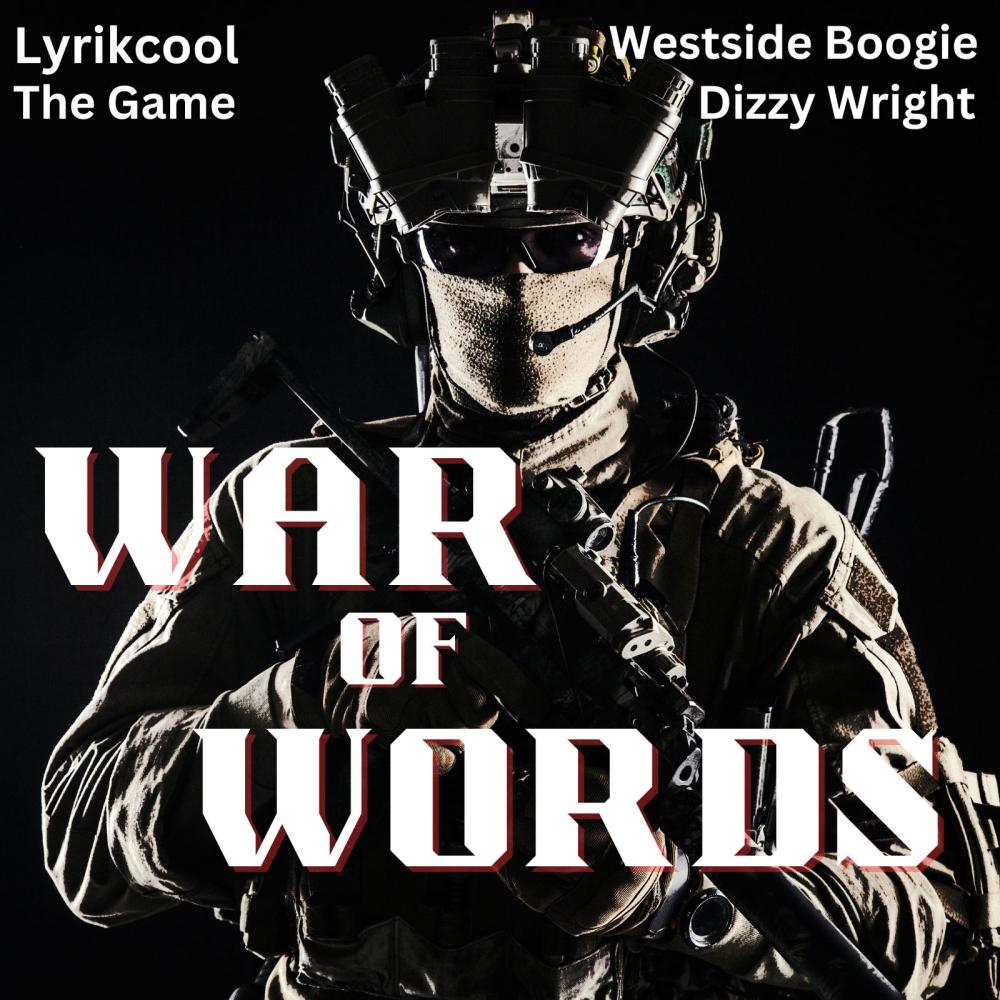 War of Words (feat. The Game, Westside Boogie & Dizzy Wright) (Explicit)