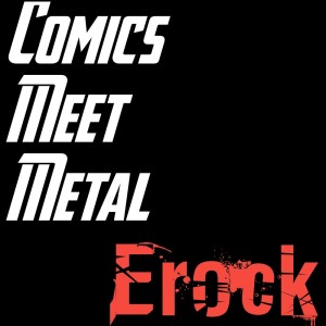 Comics Meet Metal
