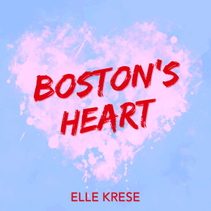 Album Boston's Heart from Elle Krese
