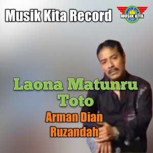 Album Laona Matunru Toto oleh Arman Dian Ruzandah