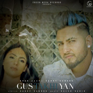 Album Gustakhiyan oleh Khan Saab