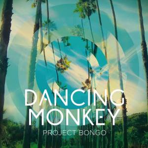 Listen to Dancing Monkey song with lyrics from Project Bongo