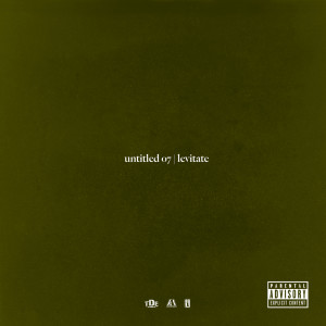 收聽Kendrick Lamar的untitled 07 | levitate歌詞歌曲