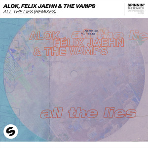 收聽Alok的All The Lies (Toby Romeo Remix Edit)歌詞歌曲