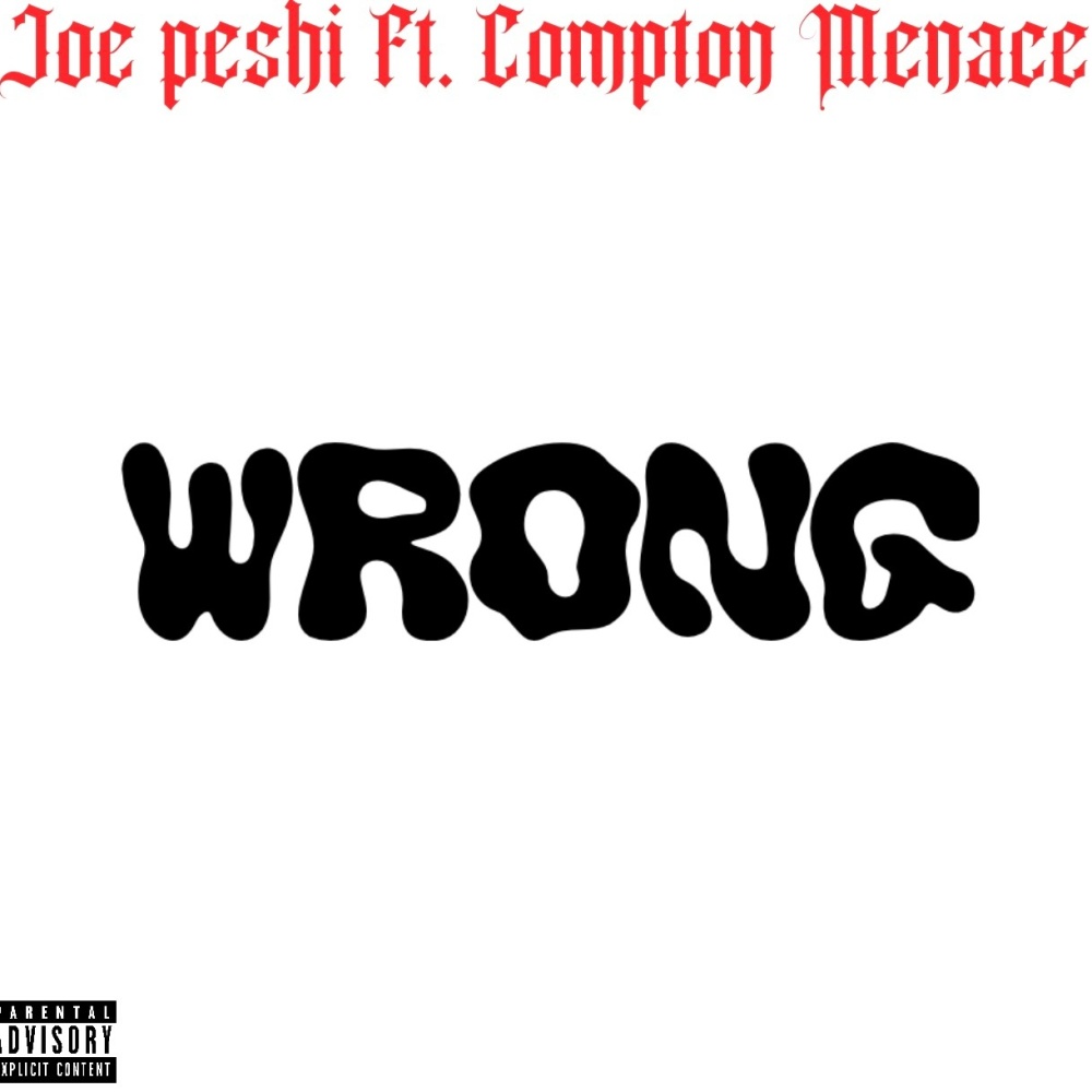 WRNG (feat. Compton Menace) (Explicit)
